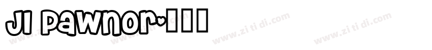 JI Pawnor字体转换